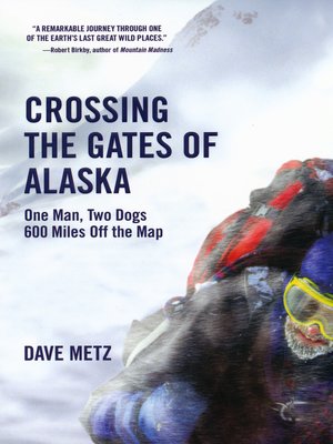 cover image of Crossing the Gates of Alaska